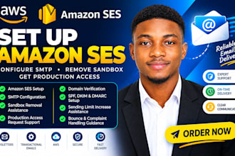 setup amazon ses, configure SMTP, and assist with sandbox removal and production
