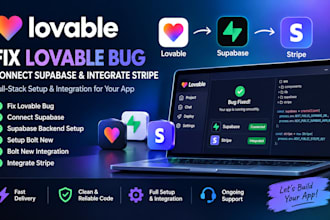 fix lovable bug, connect supabase backend, setup bolt new, and integrate stripe