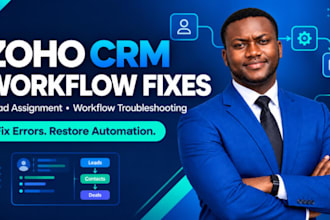 fix zoho CRM workflows and lead assignment issues