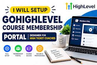 setup gohighlevel course membership portal designer for high ticket coaches