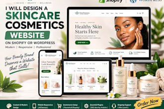 design a skincare cosmetics website on shopify or wordpress