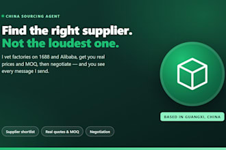 source and vet suppliers on 1688 and alibaba, negotiate your price