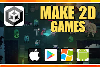 develop 2d unity games, mechanics and prototypes