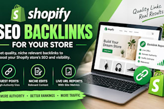 build niche relevant shopify SEO backlinks for your store