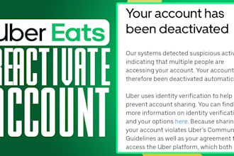 reactivate deactivated uber, amazon flex, uber eat account