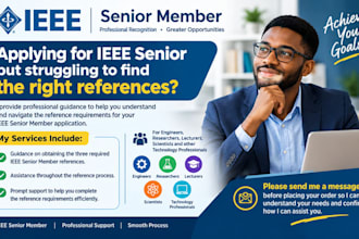 help you secure ieee senior references for your application