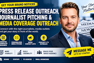 do press release outreach, journalist pitching and media coverage outreach