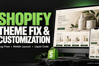 fix shopify theme bugs and do shopify theme customization and liquid code
