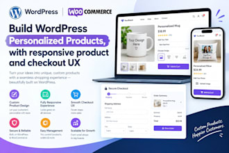 build wordpress personalized products, with responsive product and checkout UX