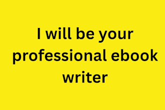 be your professional ebook writer