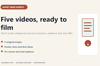 write 5 short video scripts for your business