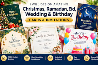 design amazing christmas cards, ramadan, eid cards, wedding, birthday cards