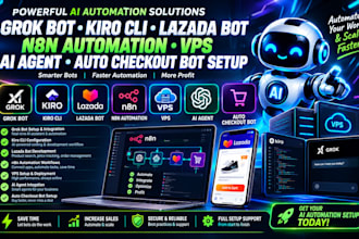 grok bot kiro cli lazada bot n8n automation vps ai agent auto checkout bot setup