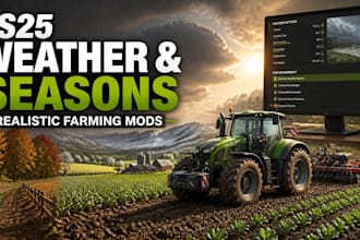 upgrade farming simulator 25 with realistic weather and seasons mods