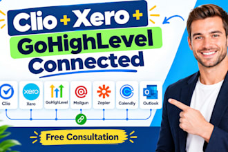 integrate gohighlevel with clio, xero, mailgun, zapier, calendly, outlook
