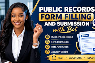 automate public records form filling and submission
