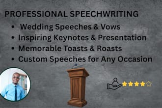 write professional wedding, informative, and other speeches