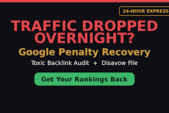 do google penalty recovery, remove toxic backlinks and create disavow file