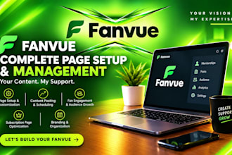 help manage fanvue page, fanvue setup to boost engagements
