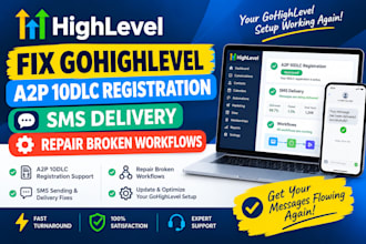 fix gohighlevel a2p 10dlc registration sms delivery  repair broken workflows