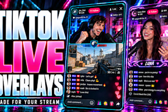 design custom animated tiktok live overlays for your stream