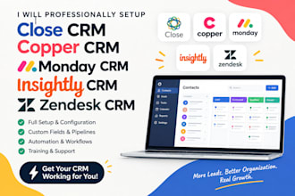 setup close crm copper monday crm insightly zendesk crm automation