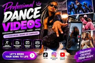 create viral tiktok dance videos, choreography, twerk, hiphop and group dance