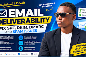 fix email deliverability, spf dkim dmarc and spam issues