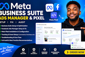 setup, fix and audit meta business suite, facebook ads manager and meta pixel