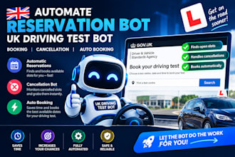 automate reservation bot uk driving test bot, cancellation bot, auto booking bot