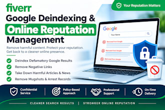 deindex defamatory google results, negative links, articles news and mugshot