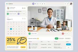 develop a telemedicine app, patient portal and doctor dashboard