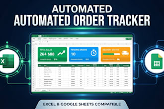 create an automated excel or google sheets order tracker