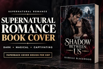 design a supernatural romance paperback cover for KDP