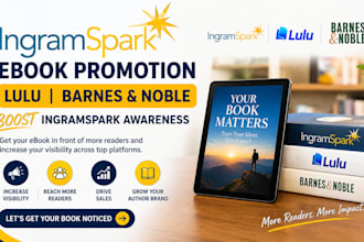 ingramspark ebook promotion lulu barnes and noble boost ingramspark awareness