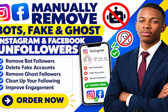 manually remove bots fake and ghost instragram facebook unfollowers whatnot