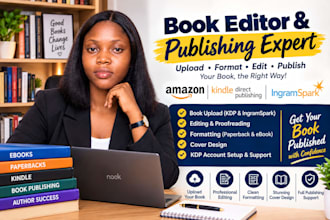 upload book ebook on amazon kindles direct, publishing book editing ingramspark
