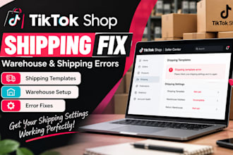 fix tiktok shop shipping template and warehouse setup errors
