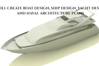 create boat design, ship design, yacht design and naval architecture plans