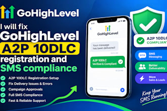 fix gohighlevel a2p 10dlc registration and SMS compliance