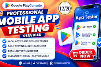 provide google play console close testing 12 app testers, 20 app tester