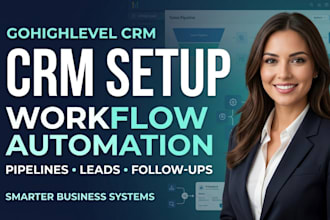 setup gohighlevel crm automation pipelines and workflows highlevel