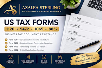 assist with US tax forms 1120, 5472, 1065 and 8832