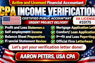 provide US CPA letter, mortgage letter, income verification and comfort letter
