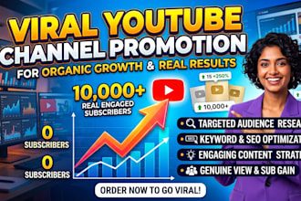 run viral youtube channel promotion to drive real organic growth