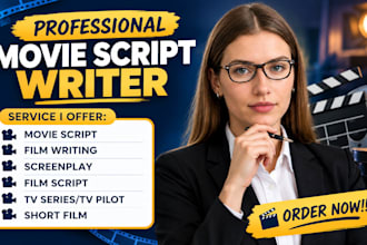 movie script screenplay feature film script script writing short script tv pilot