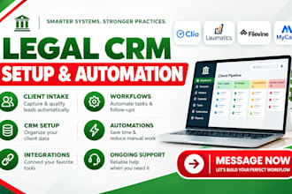 setup law firm intake CRM automation with lawmatics filevine mycase clio