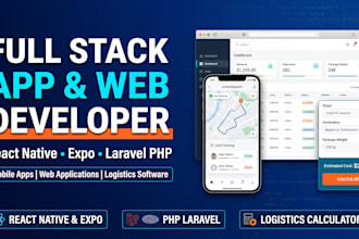 develop react native apps, laravel web apps and logistics software