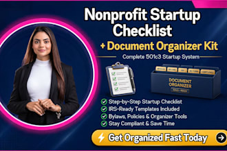 create a complete 501c3 nonprofit startup checklist and document organizer kit