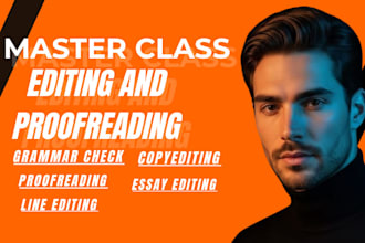 proofread and edit your writing for grammar, clarity, and flow